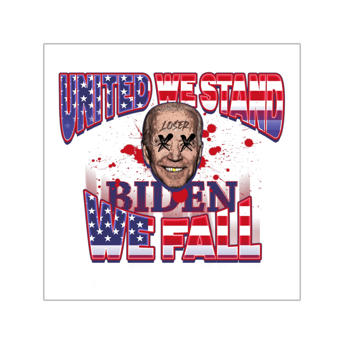 Biden we fall Square Vinyl Stickers