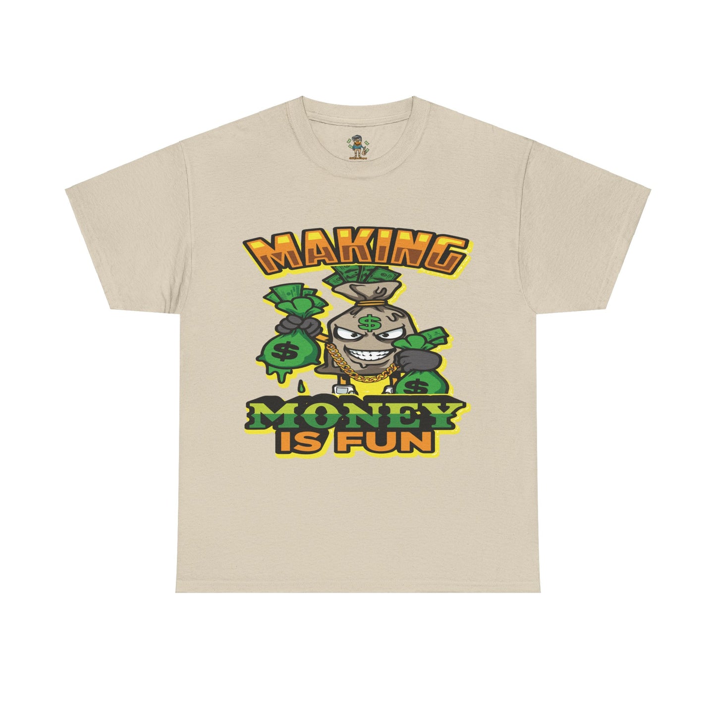 Making money is fun TEE