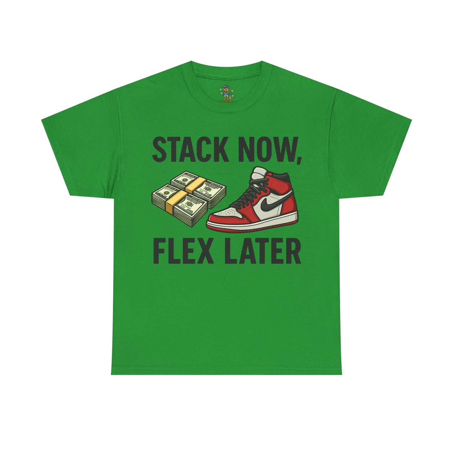 Stack Now Flex Later T-Shirt