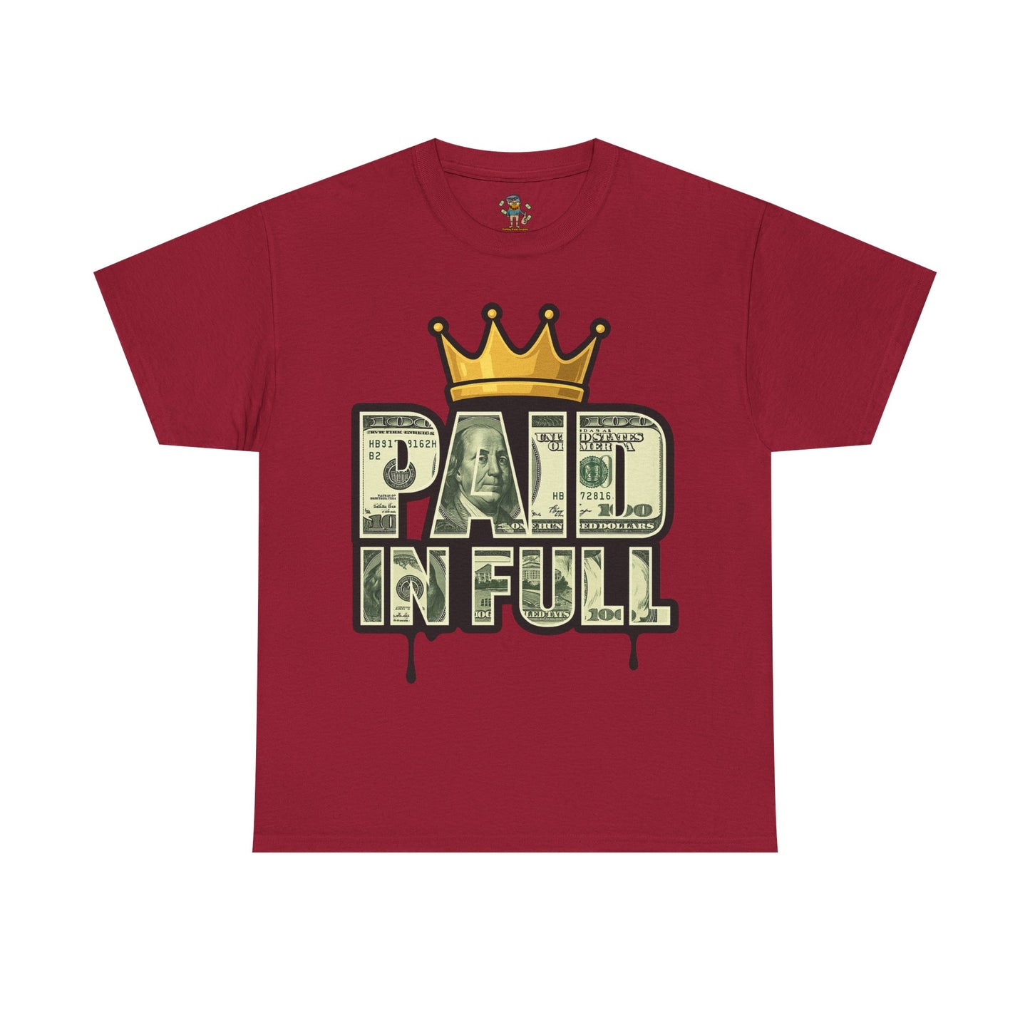 Paid In Full T-Shirt