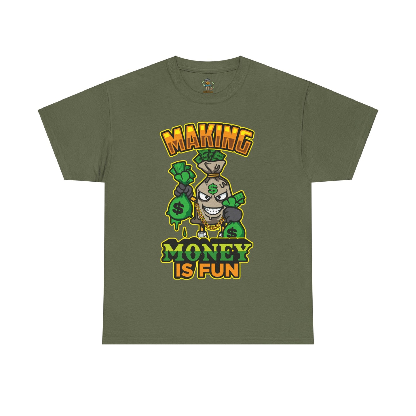 Making money is fun TEE