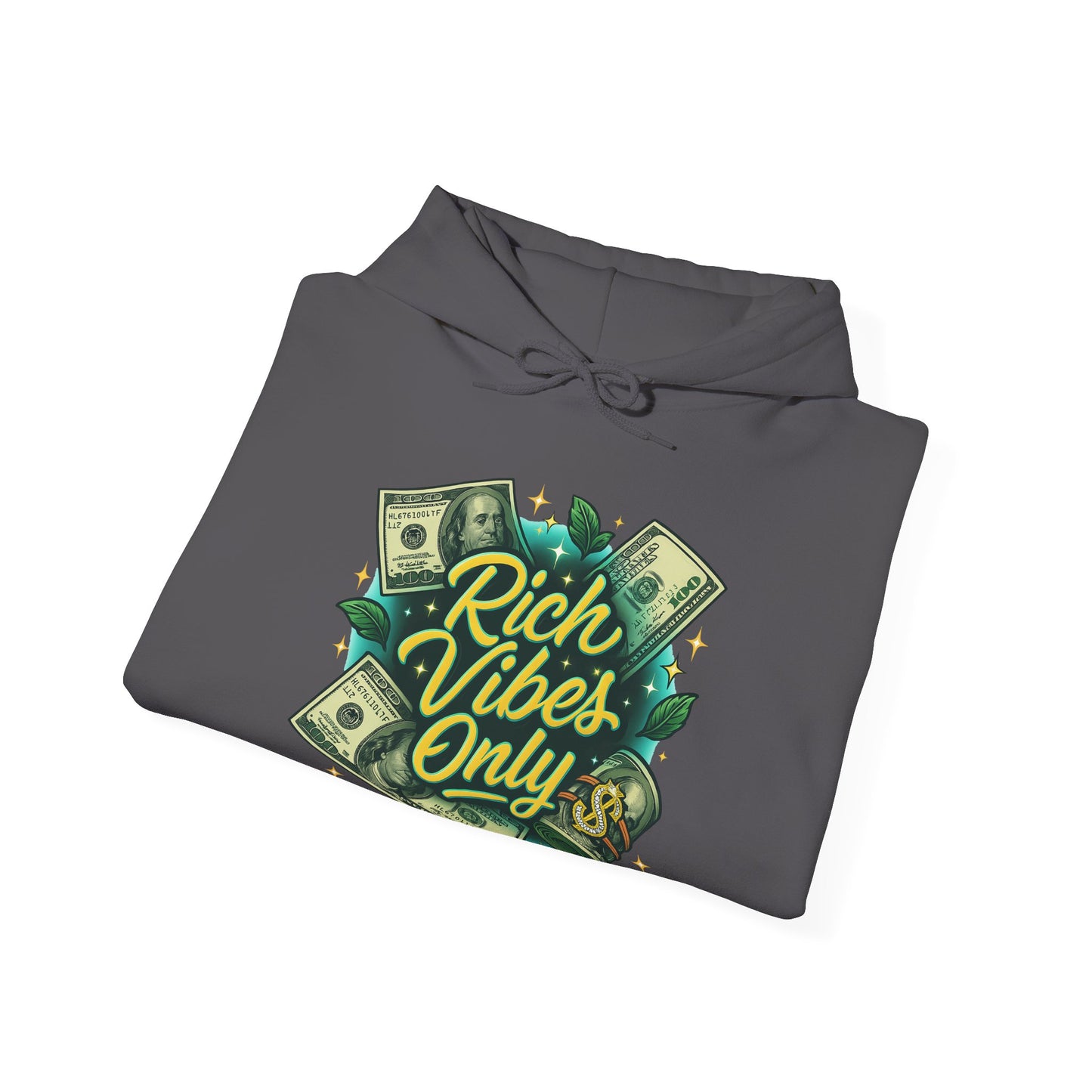 Hoodie - "Rich Vibes Only"