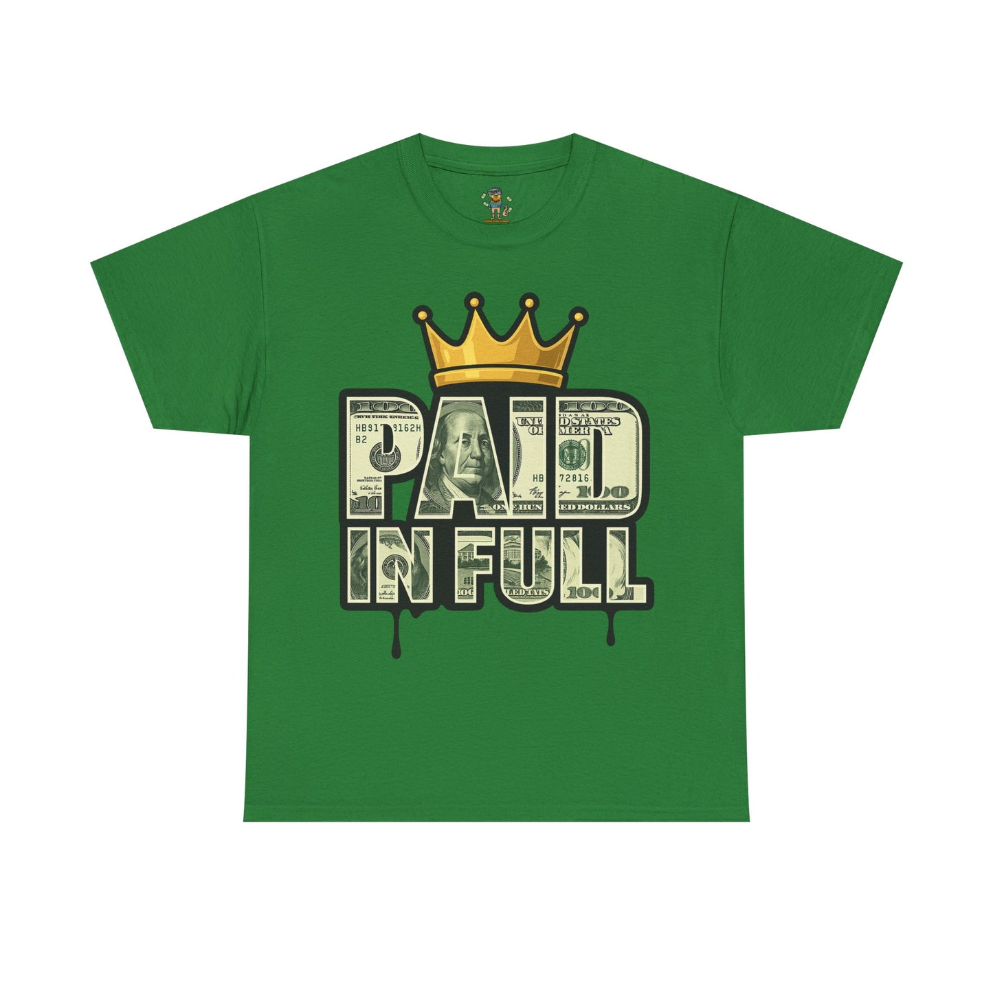 Paid In Full T-Shirt