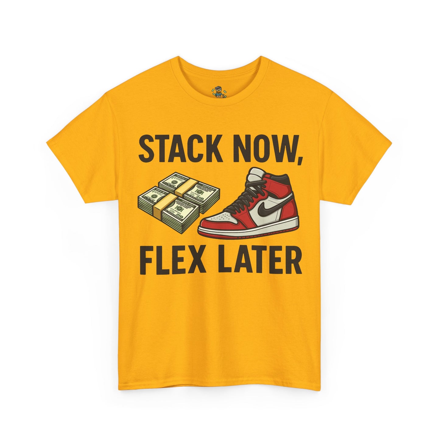 Stack Now Flex Later T-Shirt