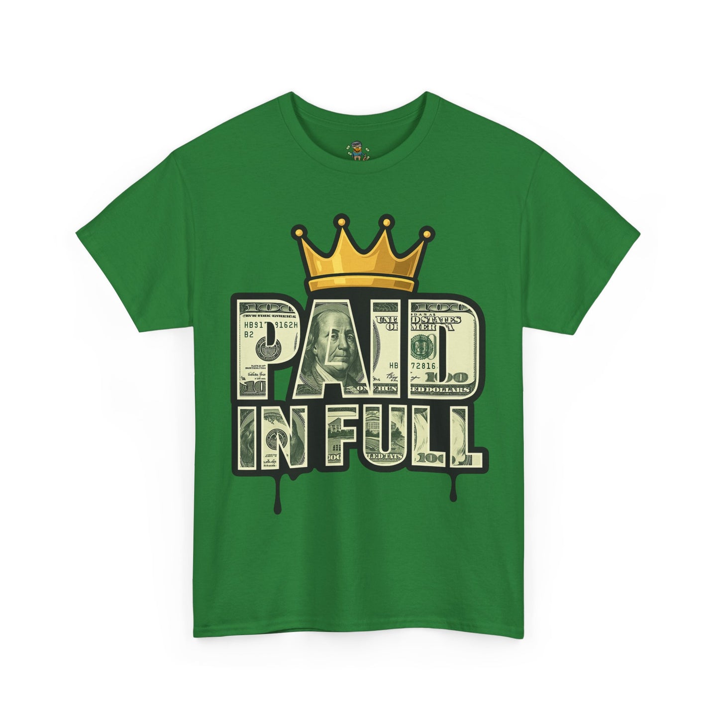 Paid In Full T-Shirt