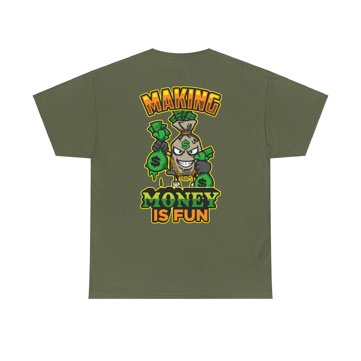 Making money is fun TEE