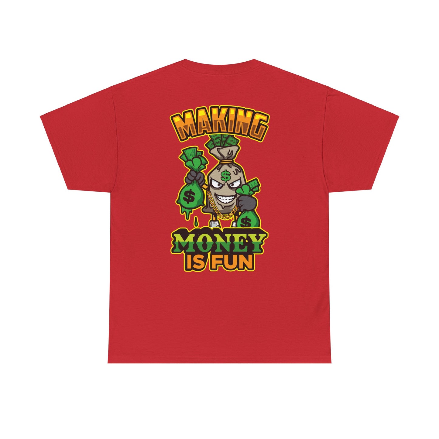 Making money is fun TEE