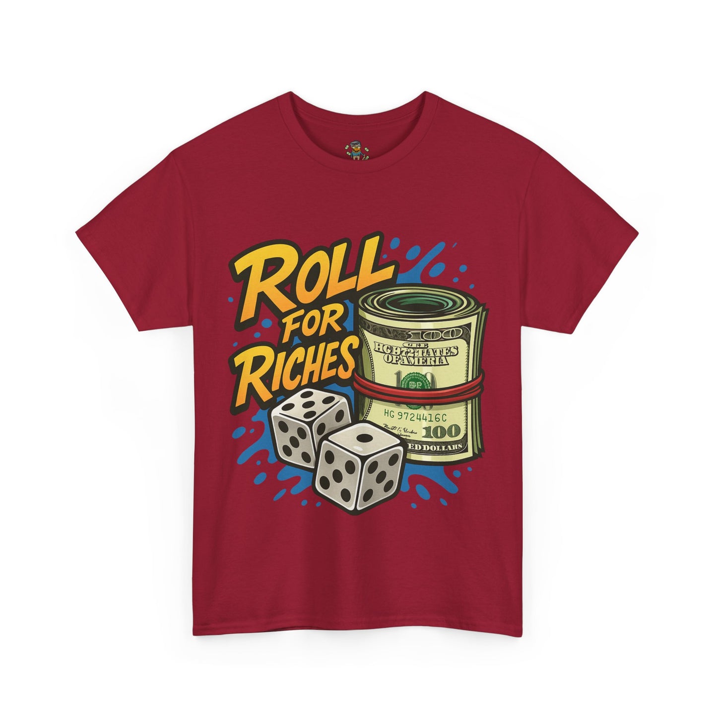 Roll for Riches T-Shirt