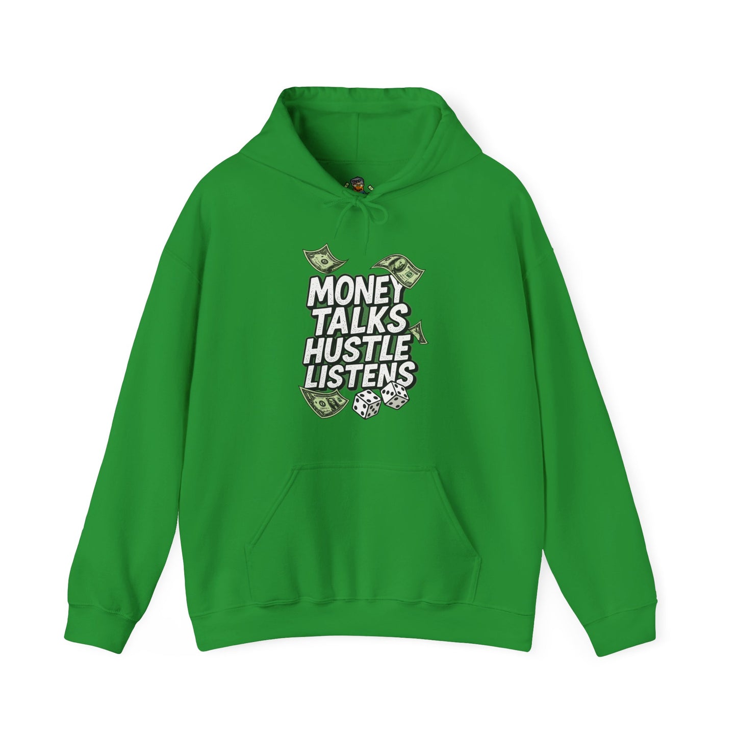Hoodie - "Money Talks Hustle Listens" Graphic Pullover