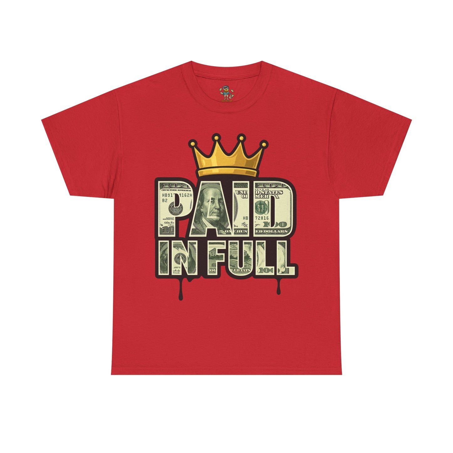 Paid In Full T-Shirt