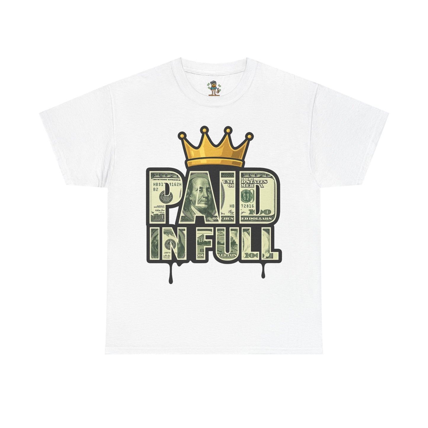 Paid In Full T-Shirt