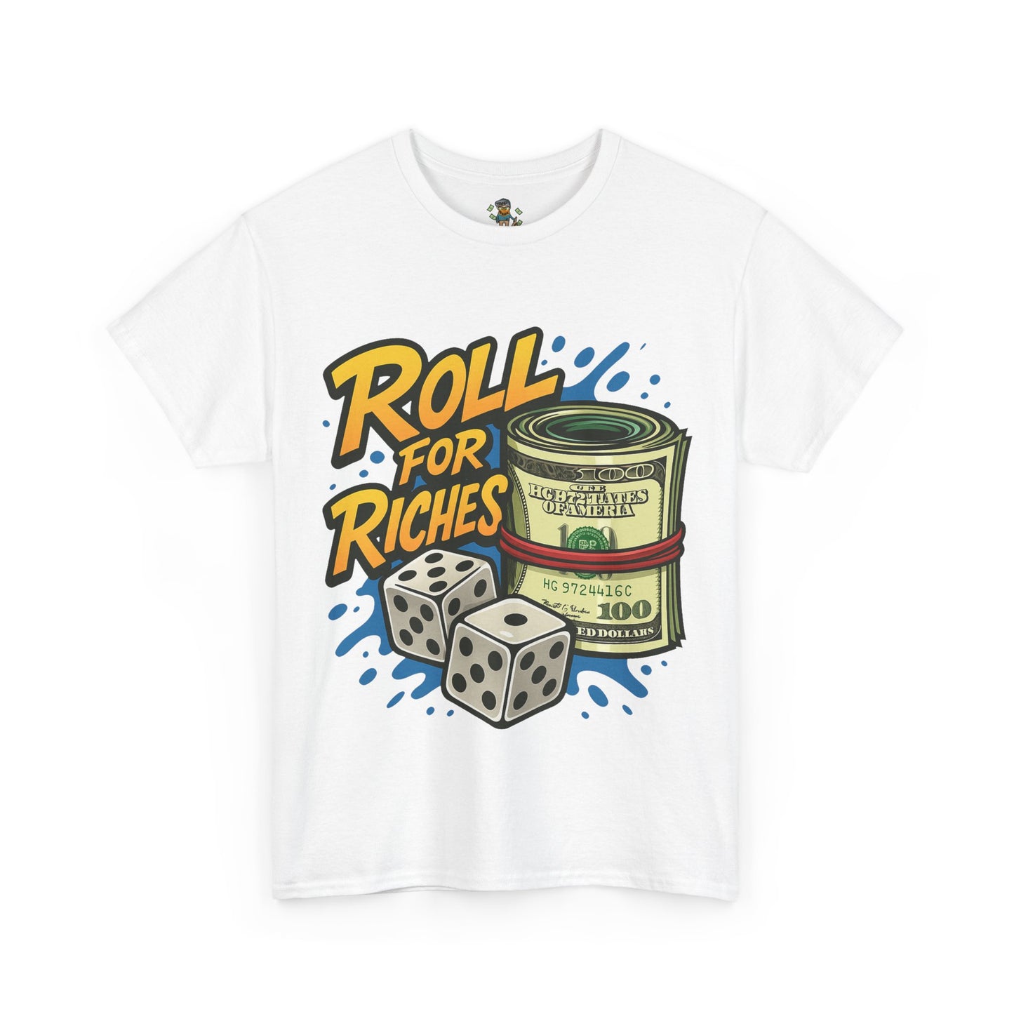 Roll for Riches T-Shirt