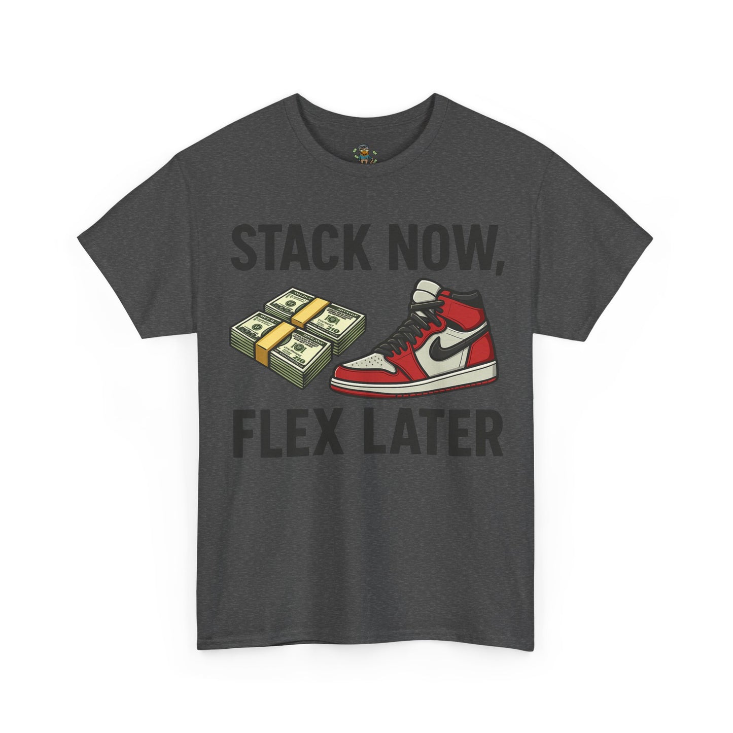 Stack Now Flex Later T-Shirt