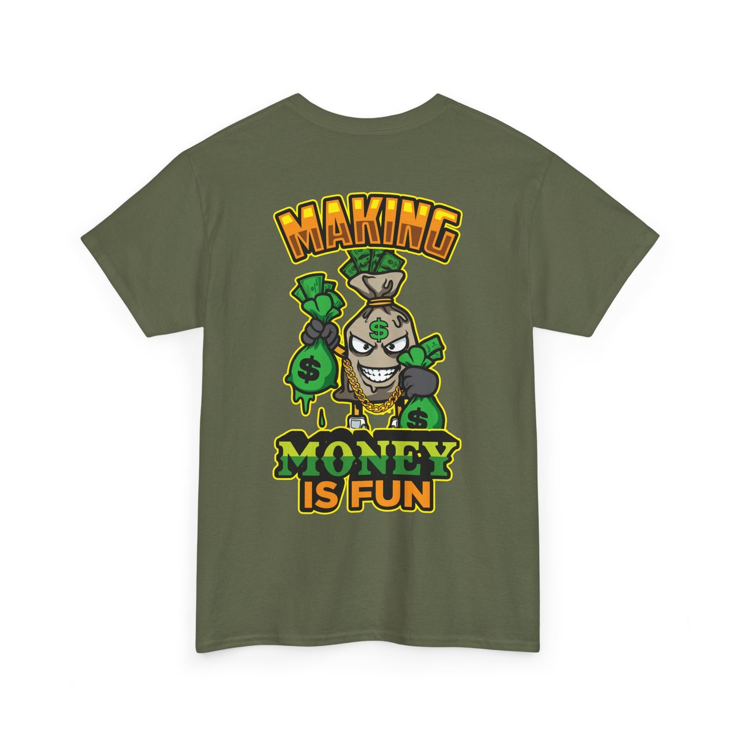 Making money is fun TEE