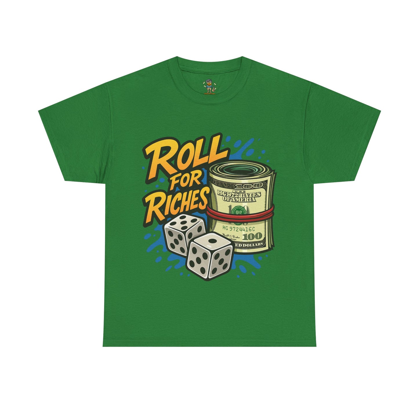 Roll for Riches T-Shirt