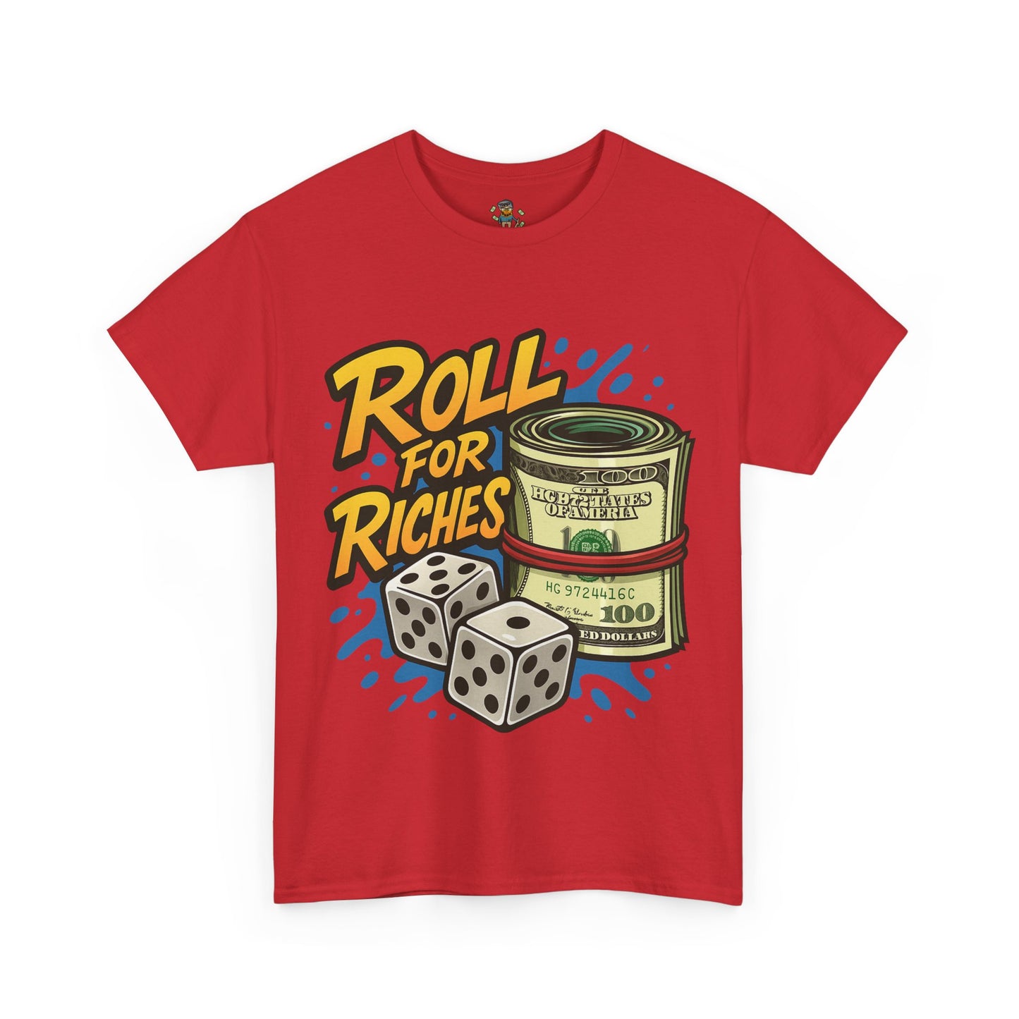 Roll for Riches T-Shirt
