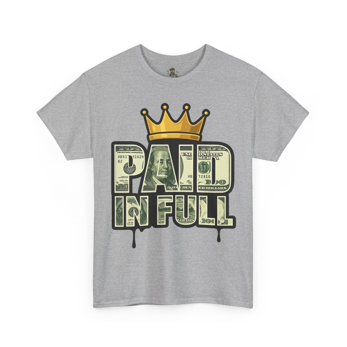 Paid In Full T-Shirt