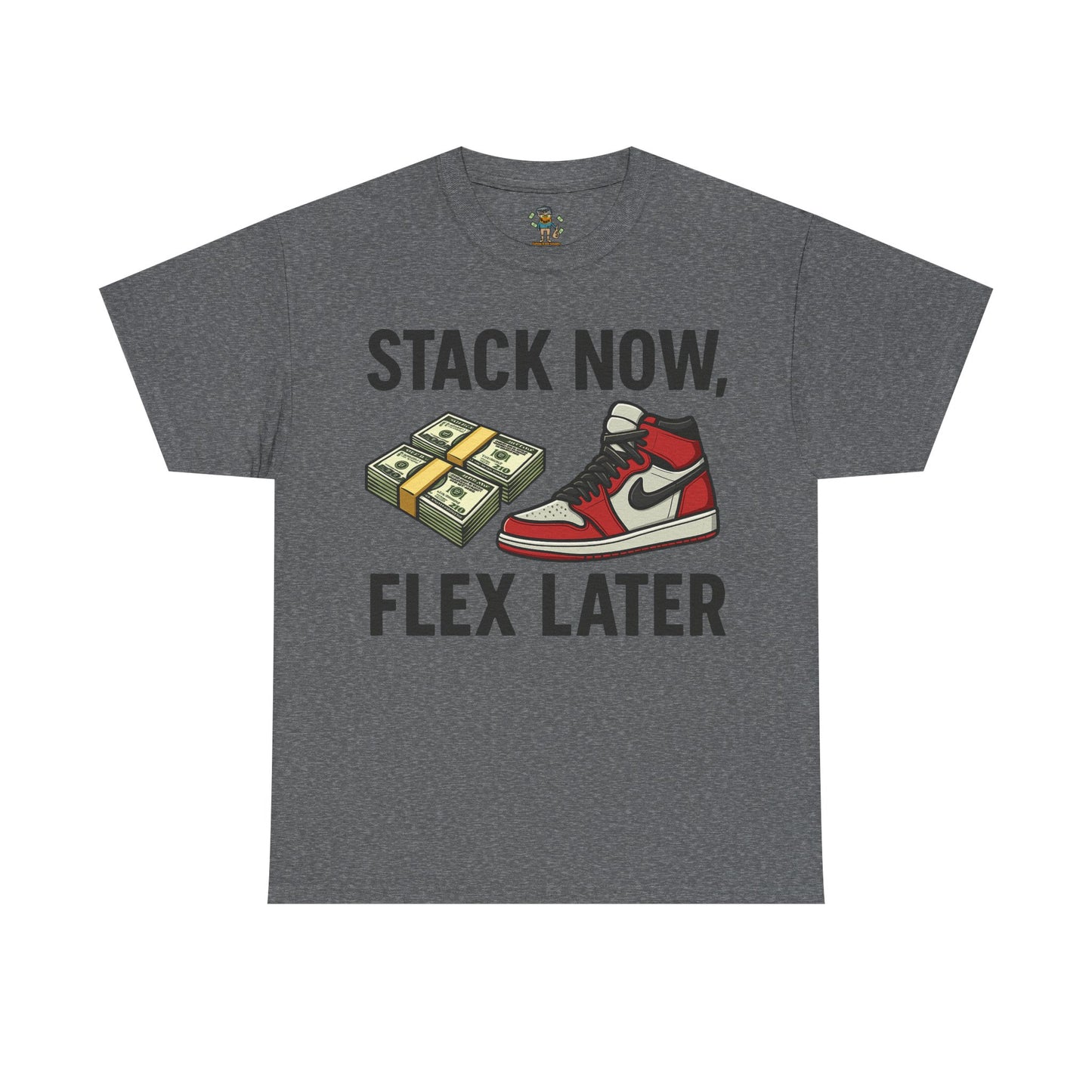 Stack Now Flex Later T-Shirt