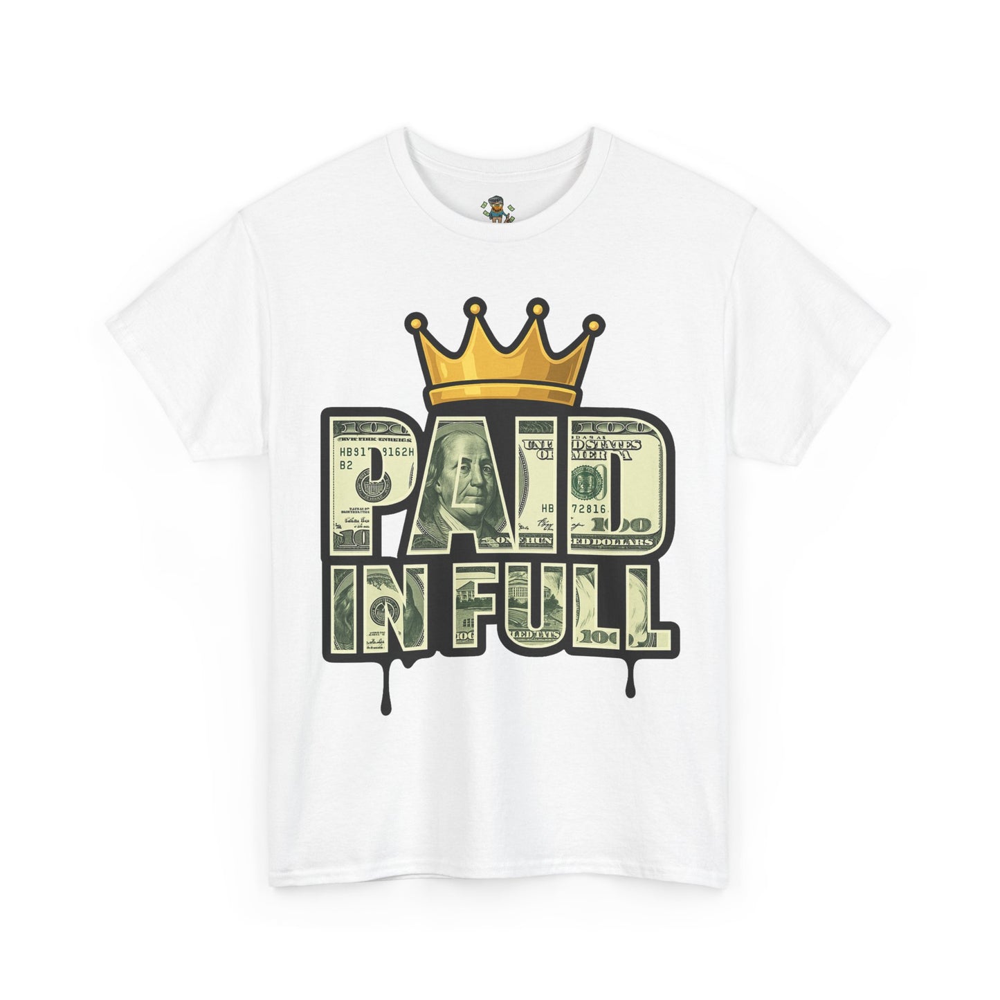 Paid In Full T-Shirt
