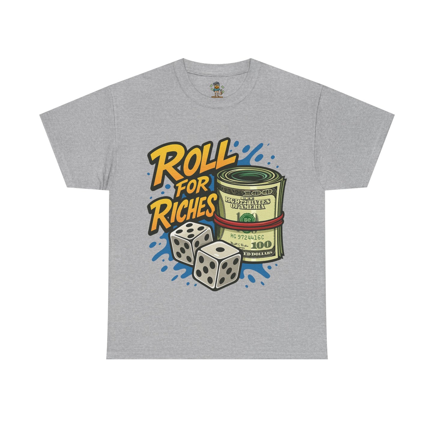 Roll for Riches T-Shirt
