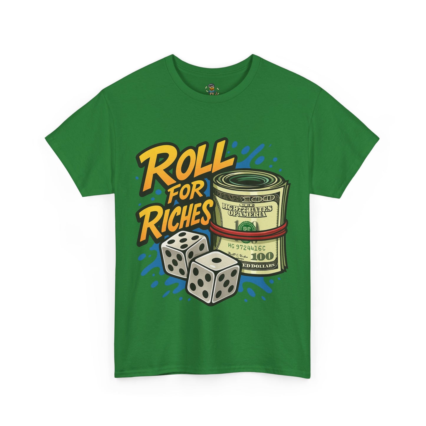 Roll for Riches T-Shirt