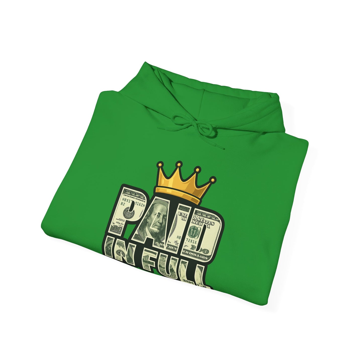 Paid In Full Hoodie