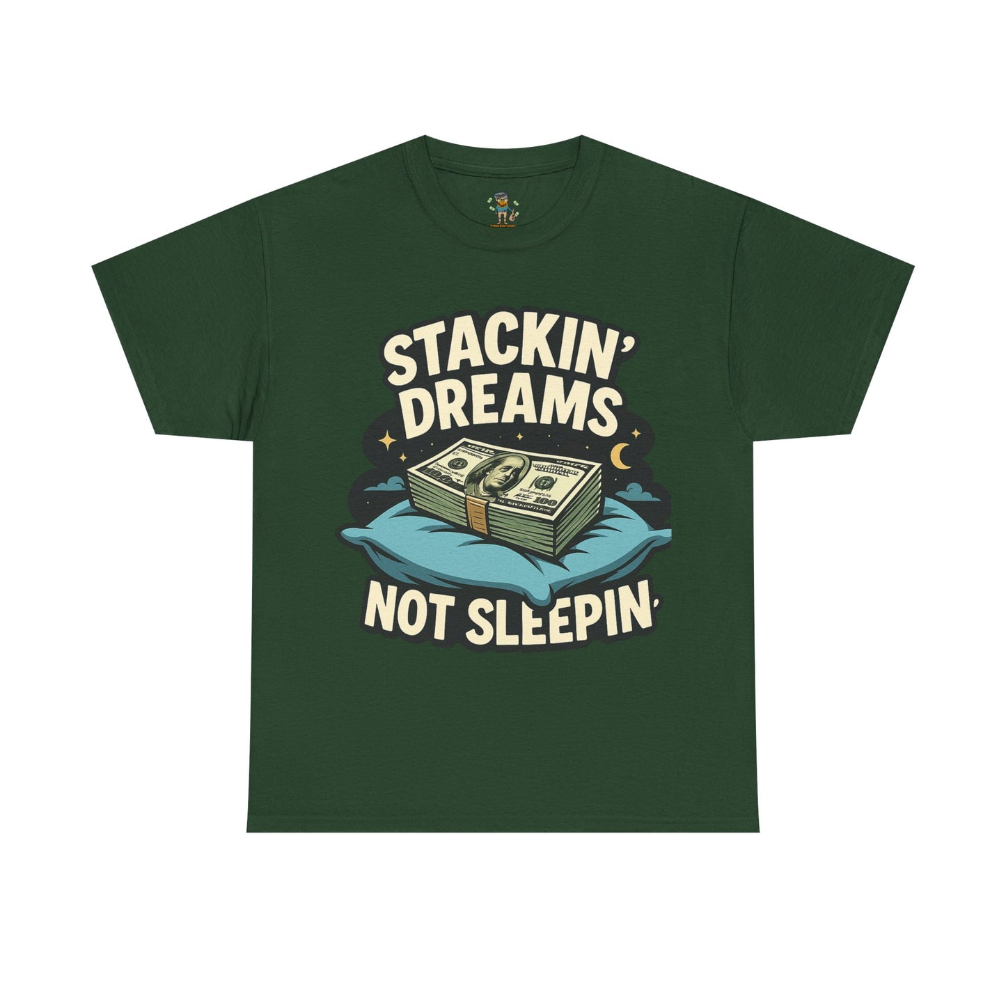 Stackin' Dreams Not Sleepin