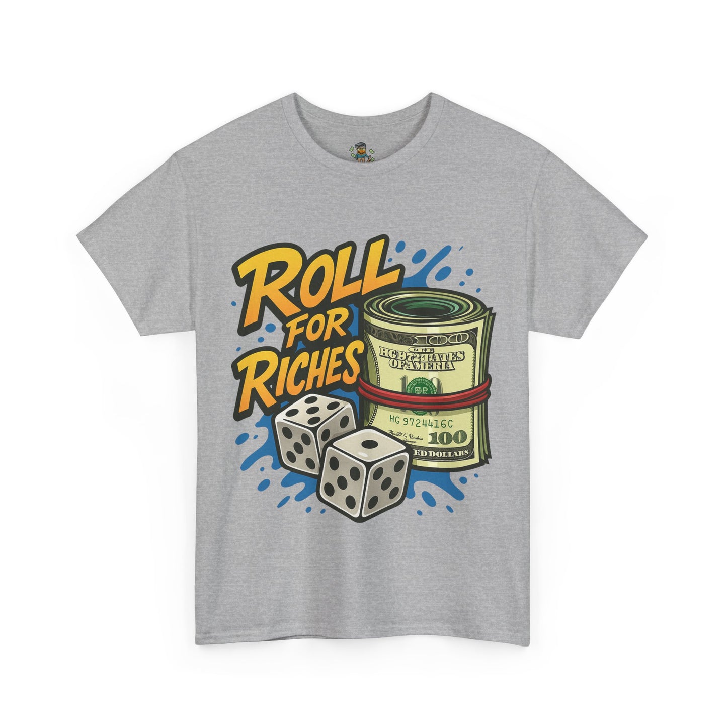 Roll for Riches T-Shirt
