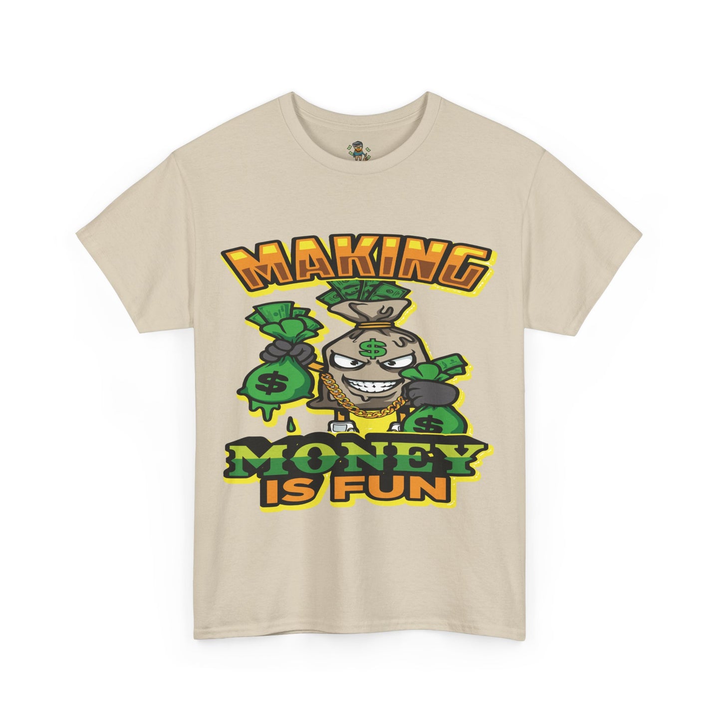 Making money is fun TEE