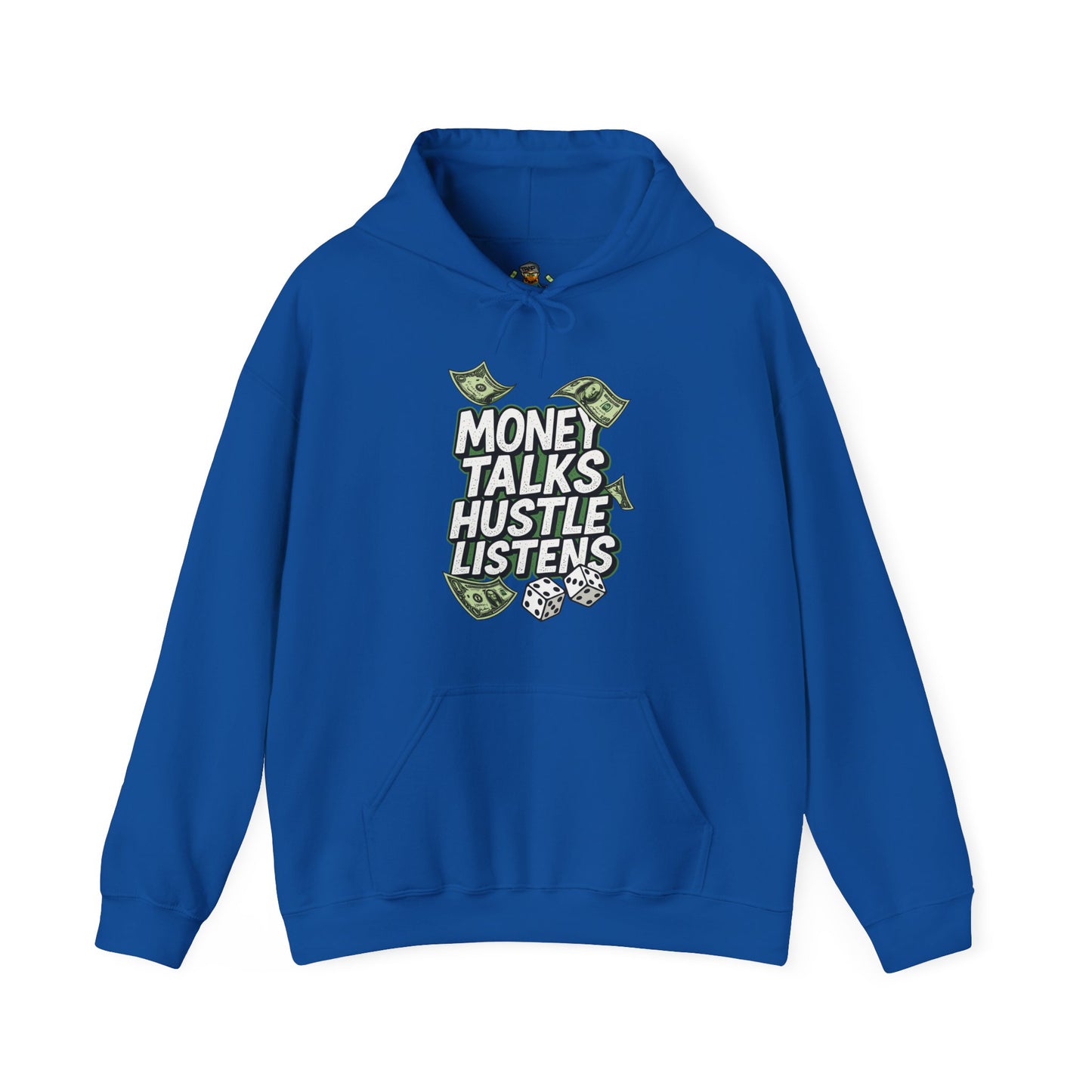Hoodie - "Money Talks Hustle Listens" Graphic Pullover