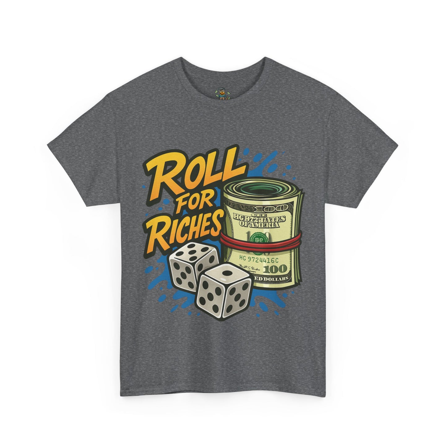 Roll for Riches T-Shirt