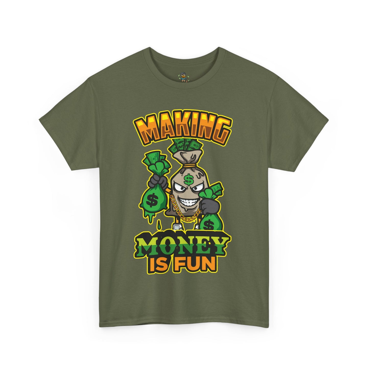 Making money is fun TEE
