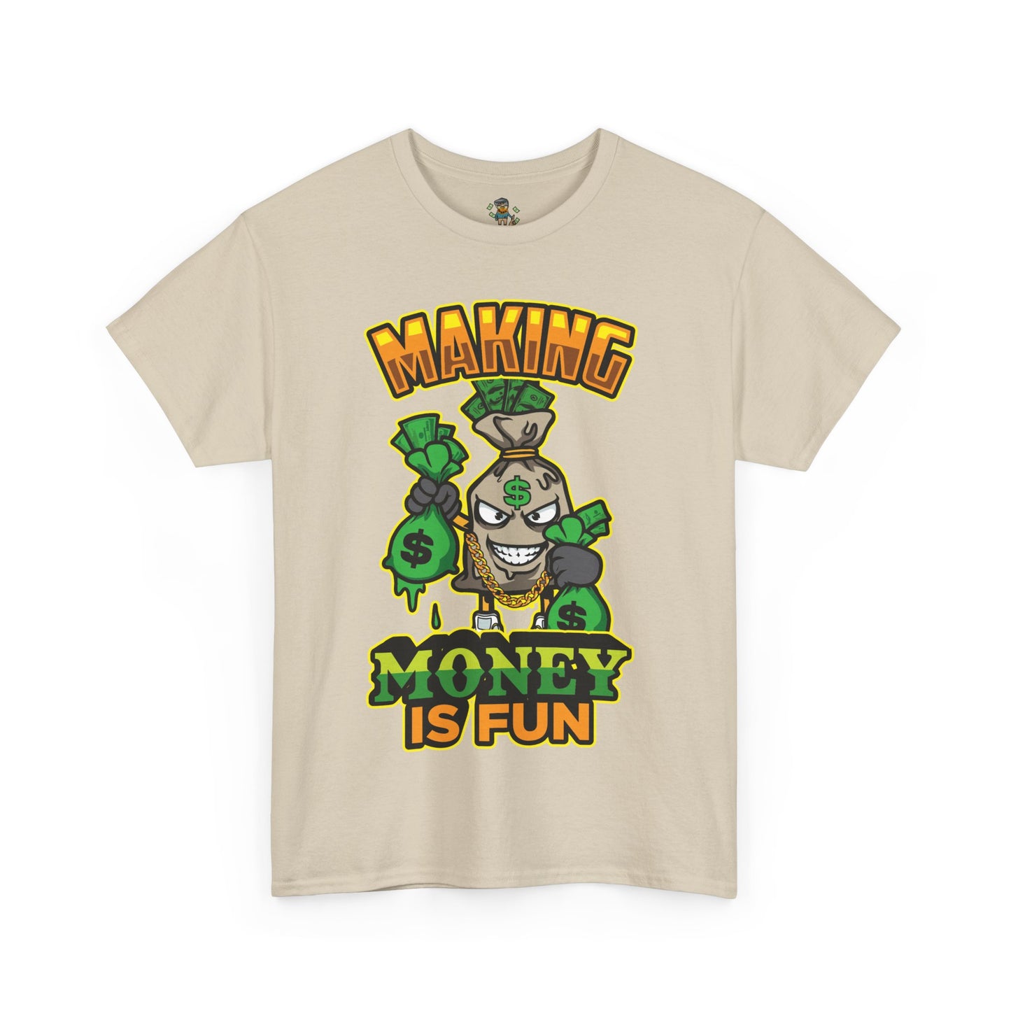 Making money is fun TEE