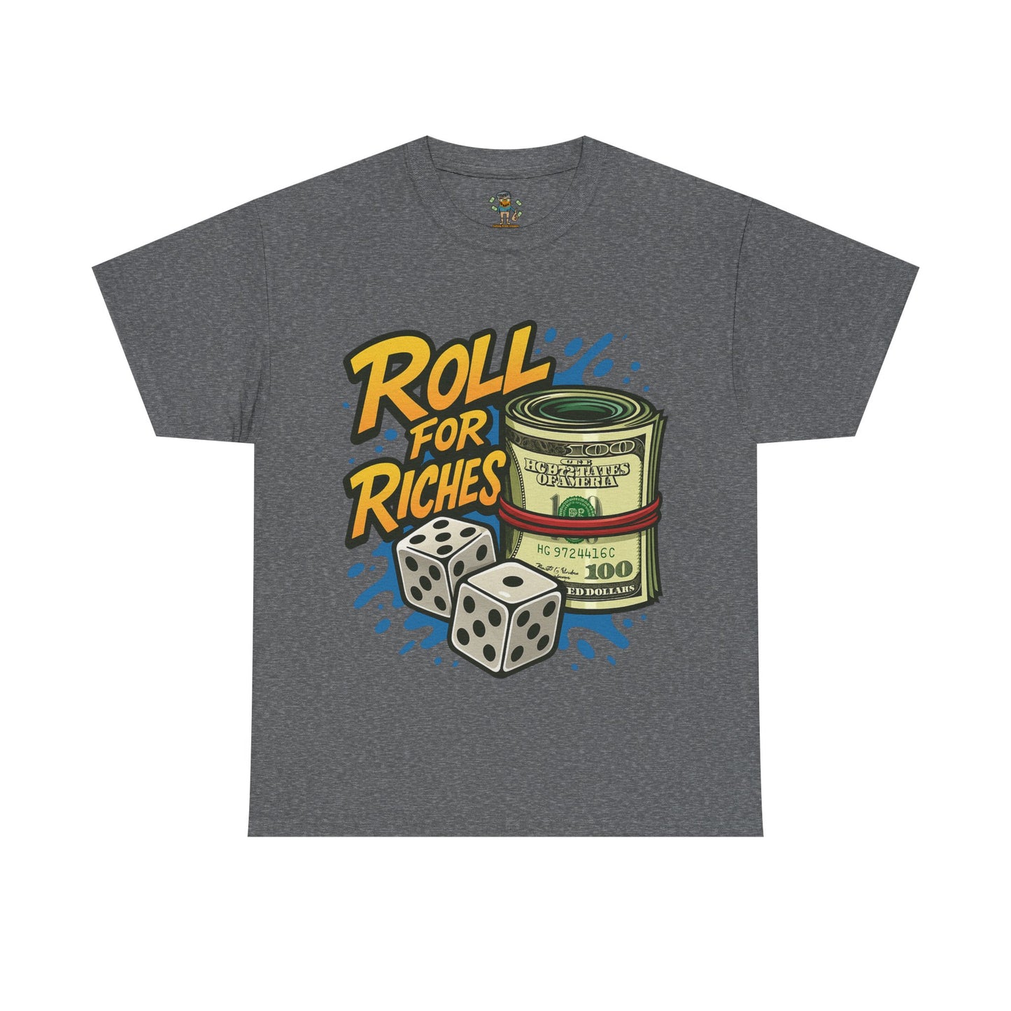 Roll for Riches T-Shirt