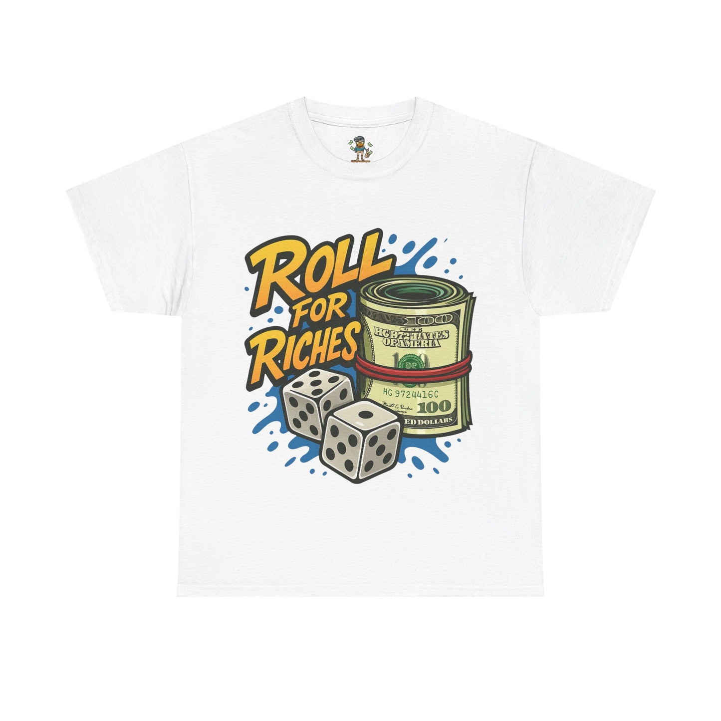 Roll for Riches T-Shirt