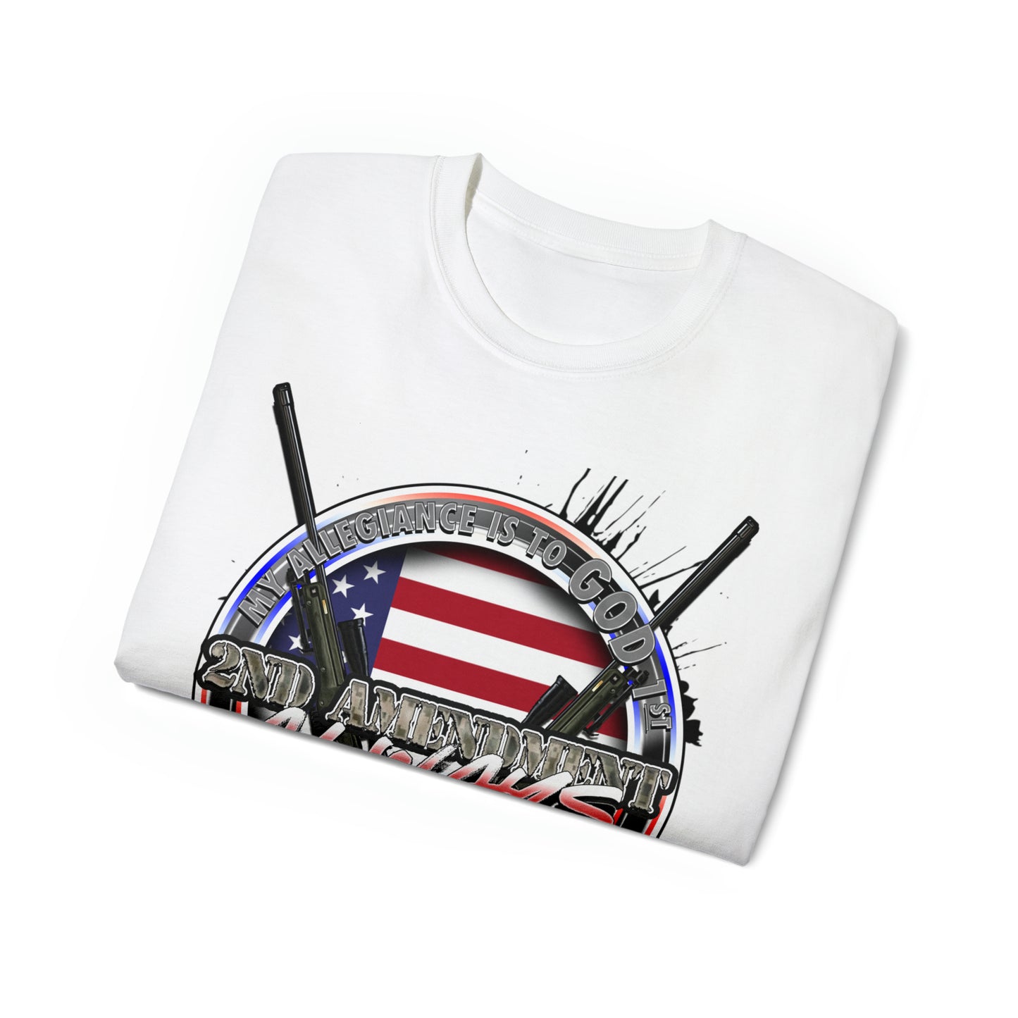 My allegiance is to god 1st country 2nd and second amendment always