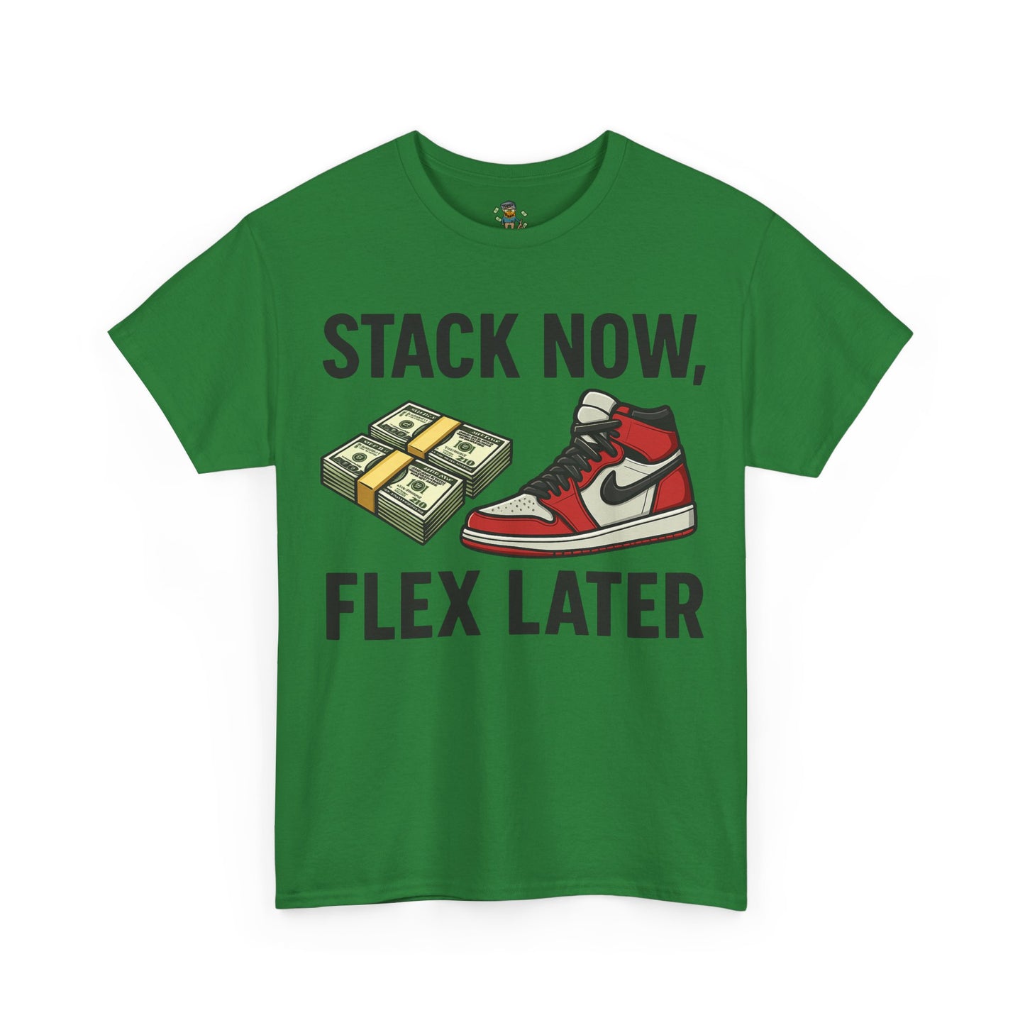Stack Now Flex Later T-Shirt