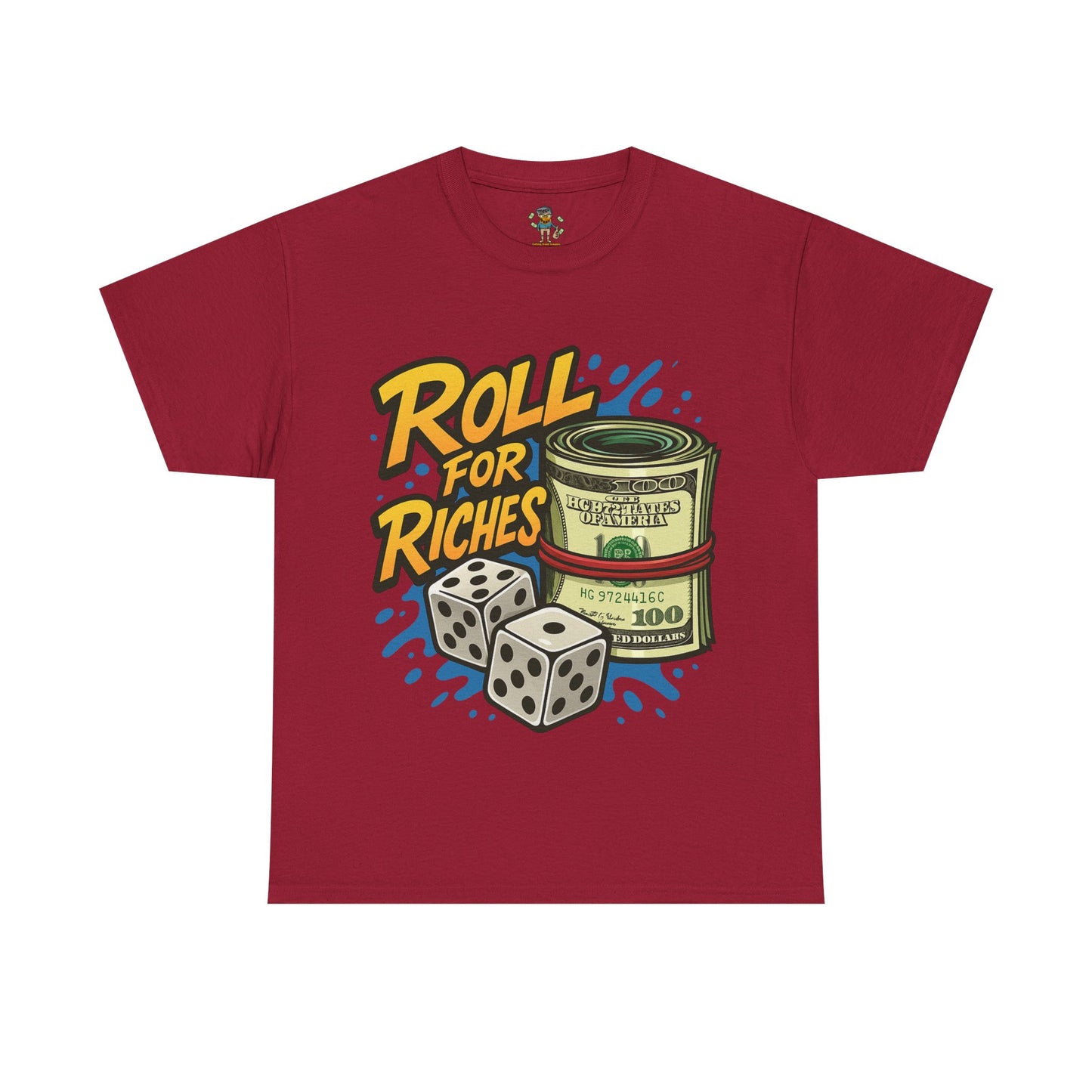 Roll for Riches T-Shirt