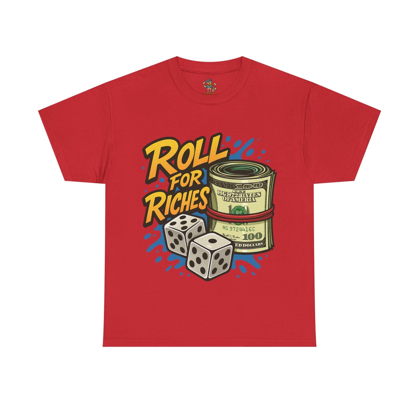 Roll for Riches T-Shirt