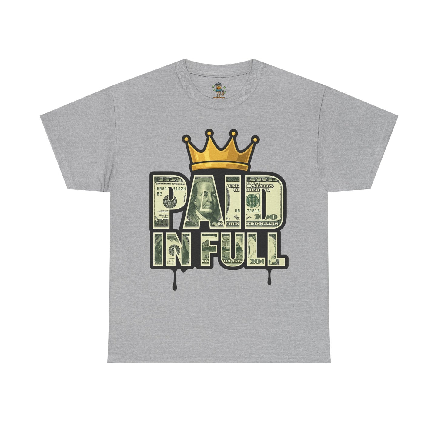 Paid In Full T-Shirt