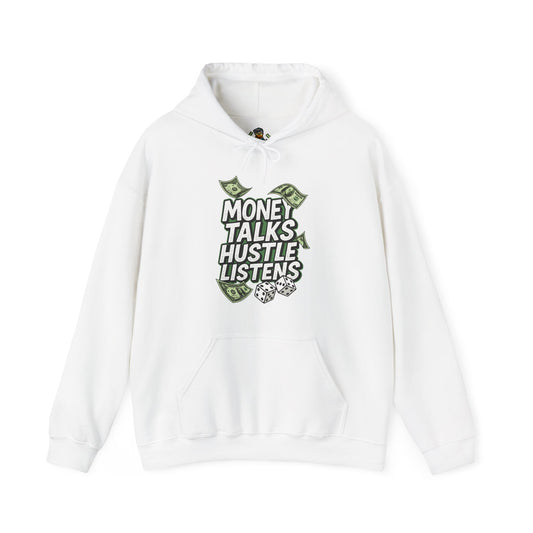 Hoodie - "Money Talks Hustle Listens" Graphic Pullover