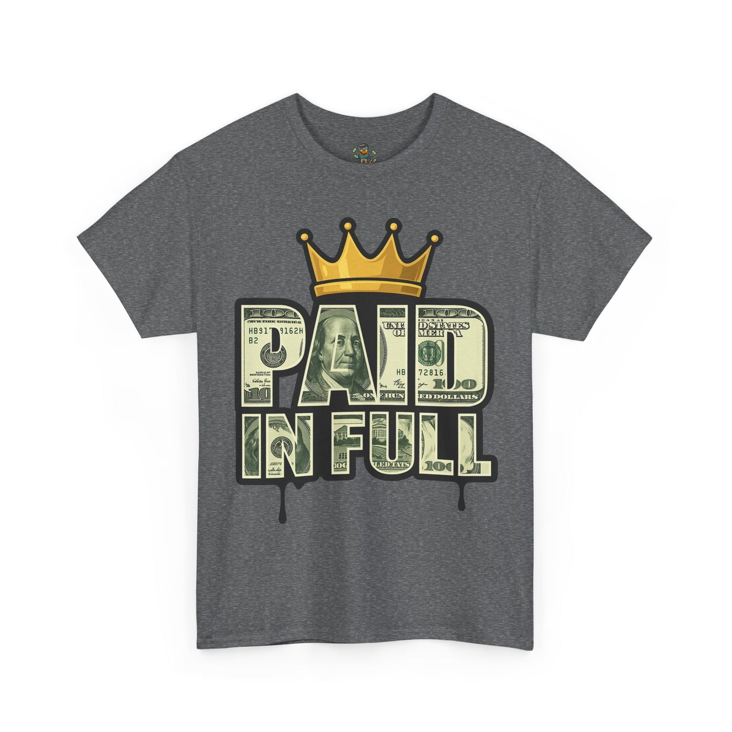 Paid In Full T-Shirt