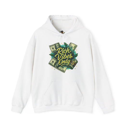 Hoodie - "Rich Vibes Only"