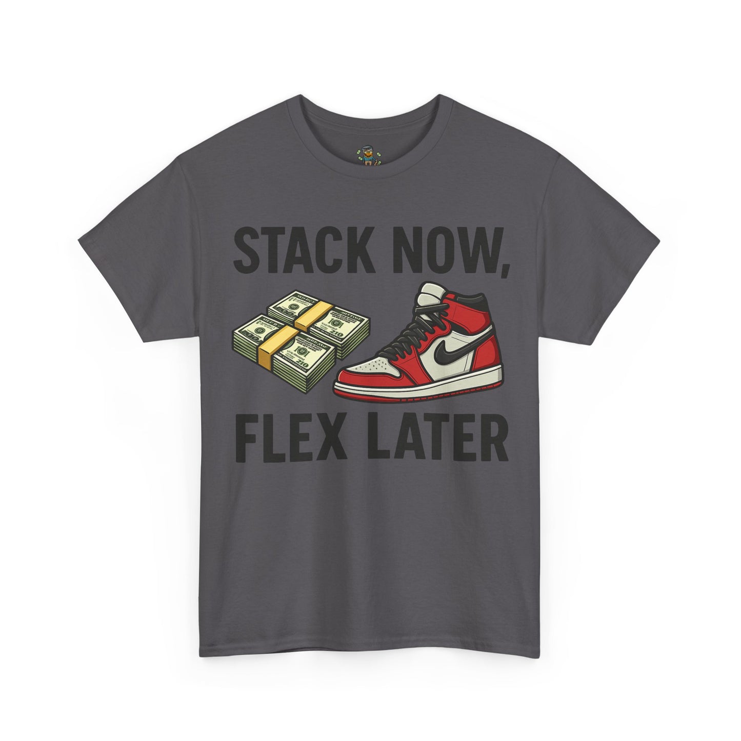 Stack Now Flex Later T-Shirt