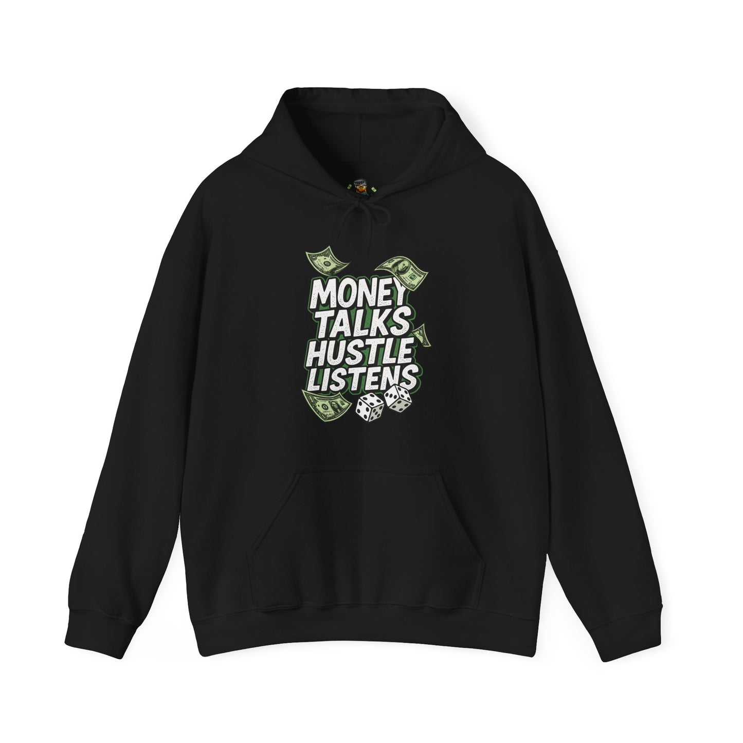 Hoodie - "Money Talks Hustle Listens" Graphic Pullover