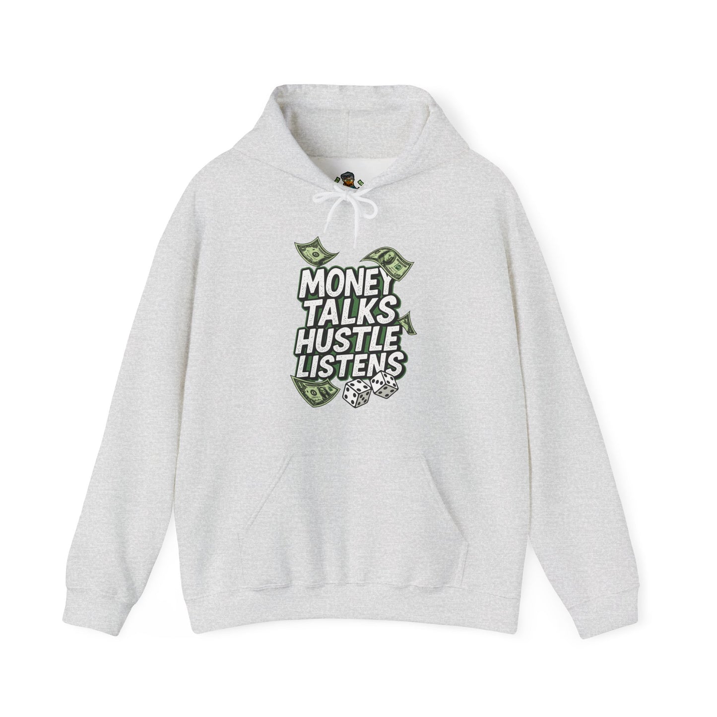Hoodie - "Money Talks Hustle Listens" Graphic Pullover