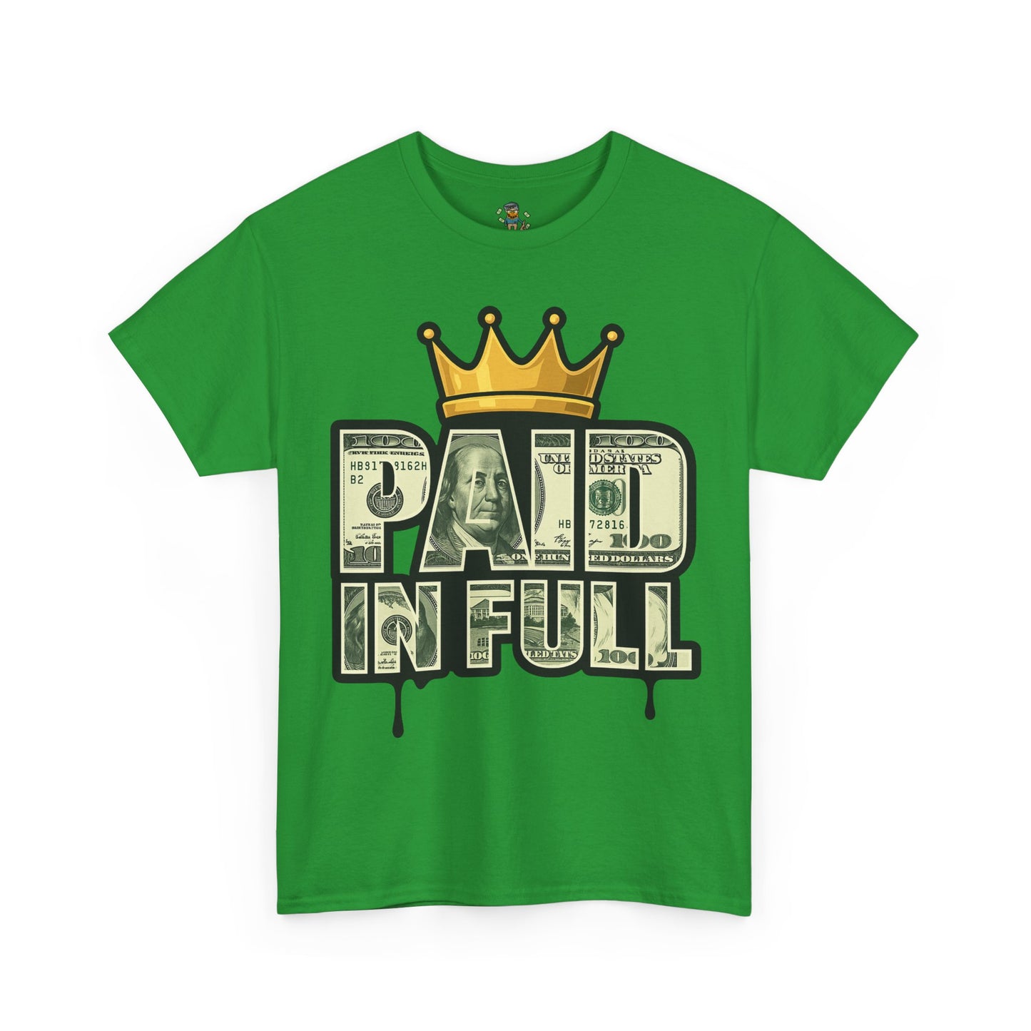 Paid In Full T-Shirt