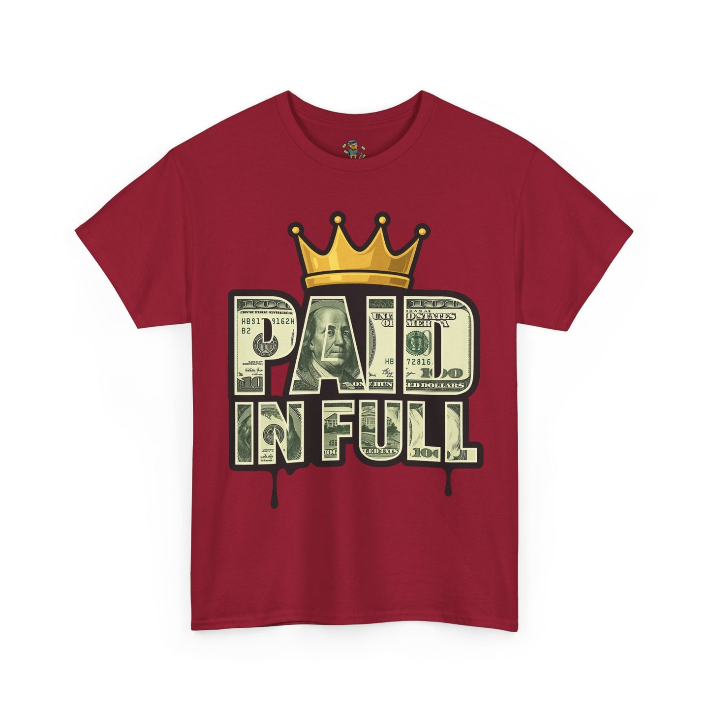 Paid In Full T-Shirt