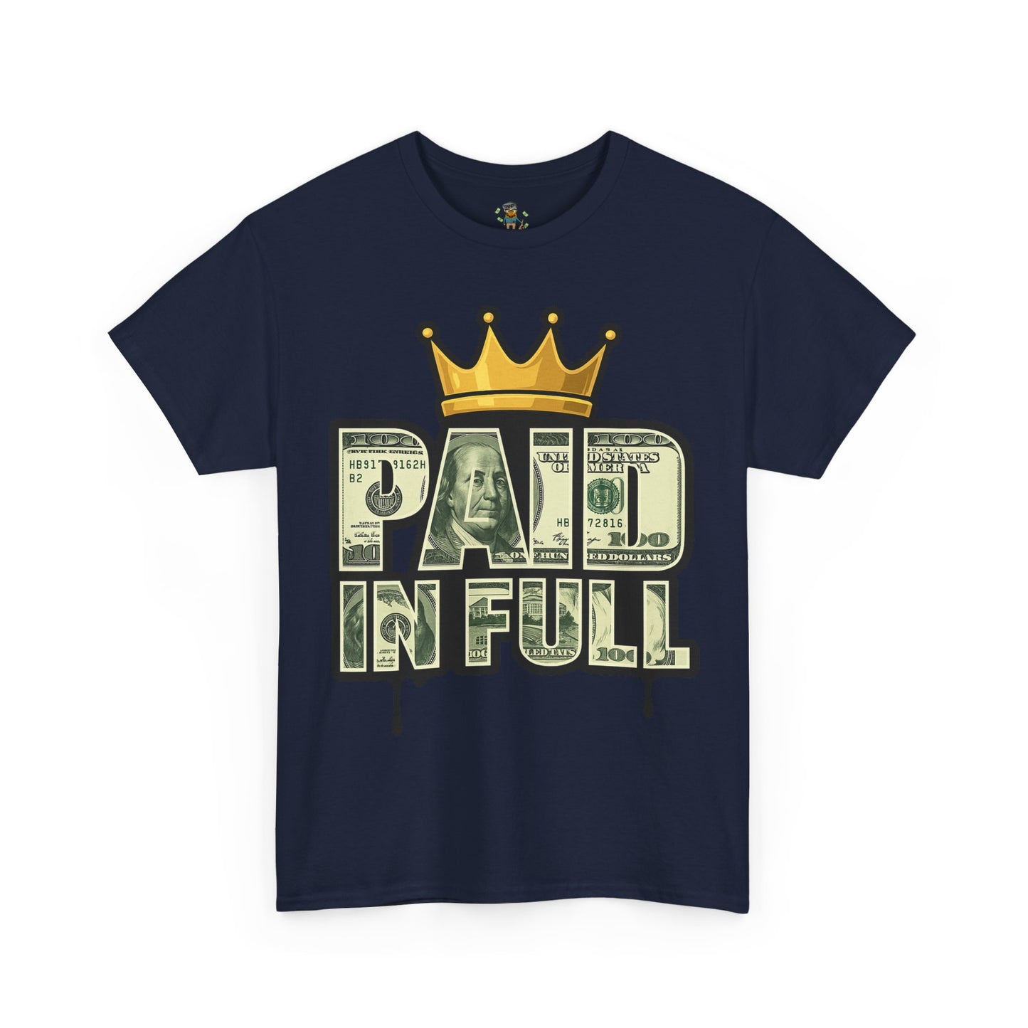 Paid In Full T-Shirt